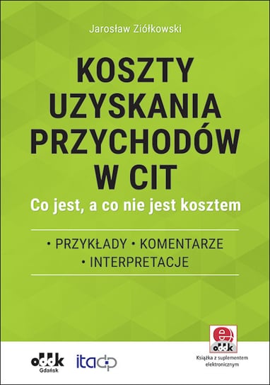 Koszty uzyskania przychodów w CIT Ziółkowski Jarosław