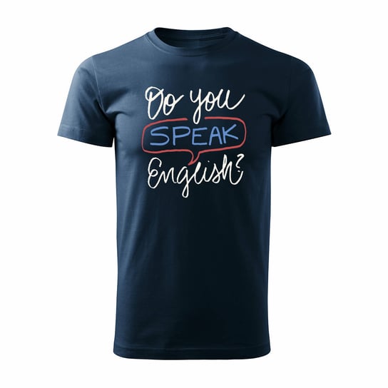 Koszulka do you speak English dla anglisty nauczyciela angielskiego męska granatowa REGULAR-L TUCANOS