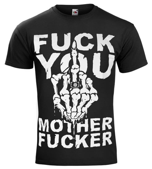 koszulka FUCK YOU MOTHER FUCKER-S Inny producent