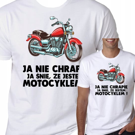 Koszulka Ja Nie Chrapię Snię Motocyklem M 1022 Inna marka