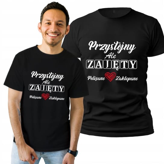 Koszulka Męska z Nadrukiem  T-shirt Prezent Zajęty Przystojny XL Plexido