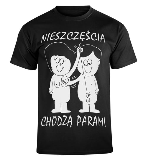 koszulka NIESZCZĘŚCIA CHODZĄ PARAMI-S Inny producent