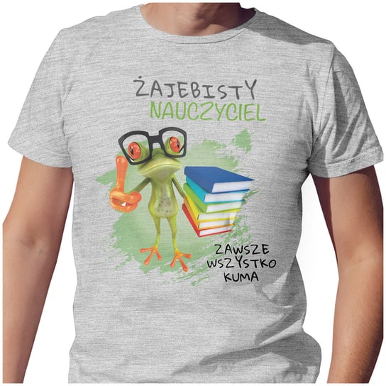 KOSZULKA PREZENT T-SHIRT M DZIEŃ NAUCZYCIELA ŻABA NAUCZYCIEL JAKOŚĆ PolskaKoszulka