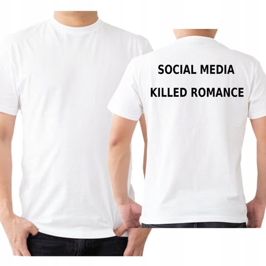 Koszulka Social Media Killed Romance Z Nadrukiem Na Plecach Jakość S 3428 JHK