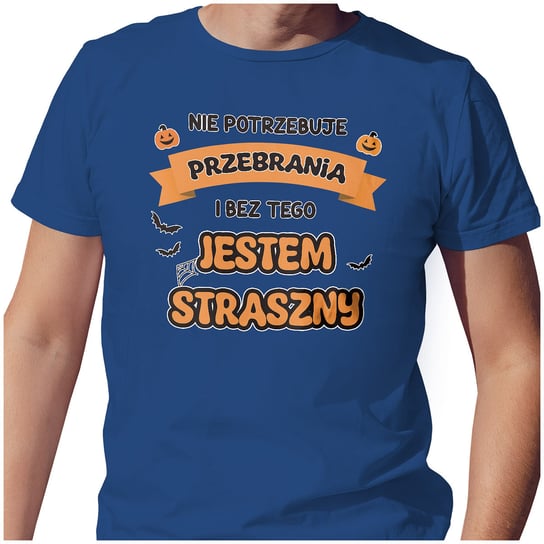 KOSZULKA T-SHIRT MĘSKI 2XL HALLOWEEN JESTEM STRASZNY BEZ PRZEBRANIA JAKOŚĆ PolskaKoszulka