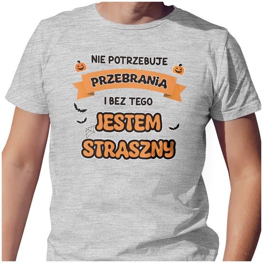 KOSZULKA T-SHIRT MĘSKI 2XL HALLOWEEN JESTEM STRASZNY BEZ PRZEBRANIA JAKOŚĆ PolskaKoszulka