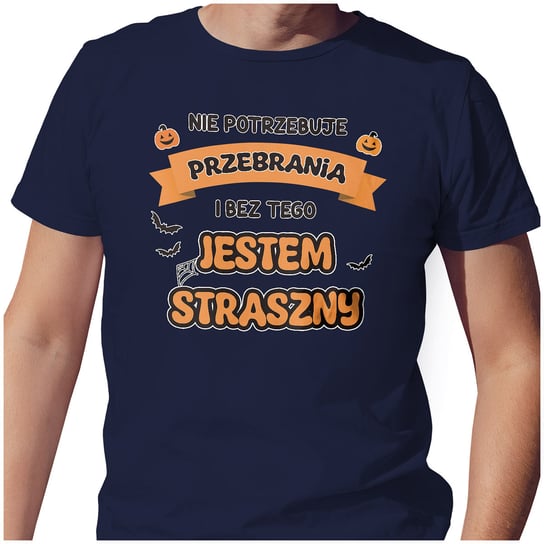 KOSZULKA T-SHIRT MĘSKI XL HALLOWEEN JESTEM STRASZNY BEZ PRZEBRANIA JAKOŚĆ PolskaKoszulka