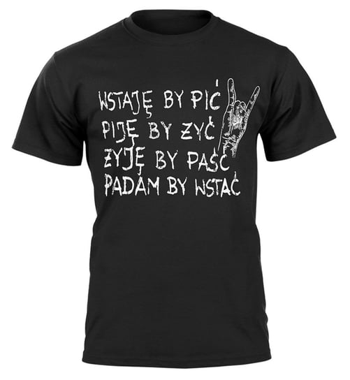 koszulka WSTAJĘ BY PIĆ...-L Inny producent