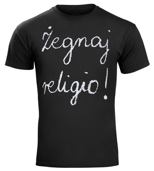 koszulka ŻEGNAJ RELIGIO! czarna-M Inny producent