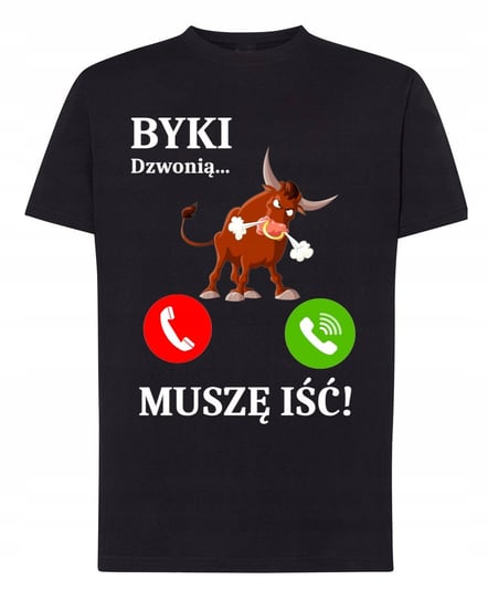 Koszulki T-Shirt męski nadruk Byki Dzwonią Muszę Iść! r.XS Inna marka