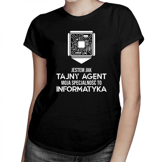 Koszulkowy, Jestem jak tajny agent, moja specjalność to: Informatyka - damska koszulka na prezent dla informatyczki, rozmiar L Koszulkowy