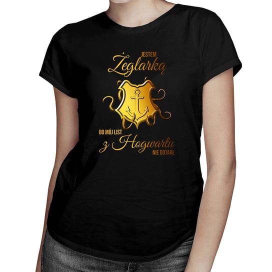 Koszulkowy, Jestem żeglarką, bo mój list z Hogwartu nie dotarł - damska koszulka na prezent dla żeglarki, rozmiar L Koszulkowy