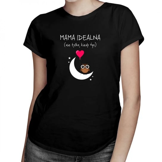 Koszulkowy, Koszulka damska, Mama idealna (nie tylko, kiedy śpi) Koszulkowy