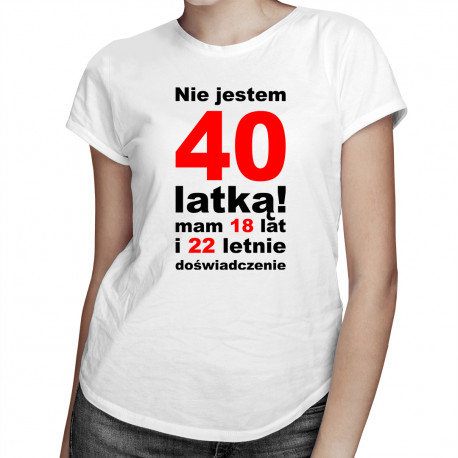 Koszulkowy, Koszulka damska, Nie jestem 40-latką!, rozmiar XL Koszulkowy