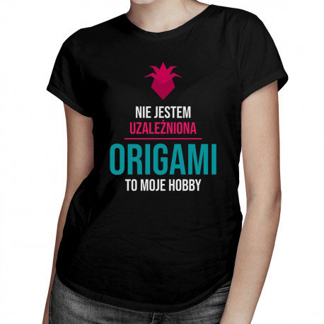 Koszulkowy, Koszulka damska, Nie jestem uzależniona, origami to moje hobby, rozmiar XL Koszulkowy