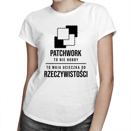 Koszulkowy, Koszulka damska, Patchwork to ucieczka od rzeczywistości, rozmiar M Koszulkowy