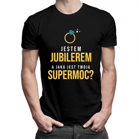 Koszulkowy, Koszulka męska, Jestem jubilerem, a jaka jest Twoja supermoc?, rozmiar XL Koszulkowy
