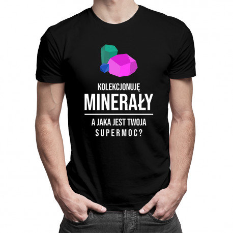 Koszulkowy, Koszulka męska, Kolekcjonuję minerały, jaka jest Twoja supermoc?, rozmiar M Koszulkowy