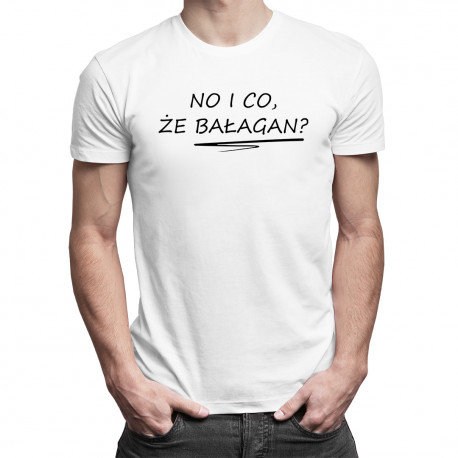 Koszulkowy, Koszulka męska, No i co, że bałagan?, rozmiar XL Koszulkowy