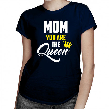 Koszulkowy, Koszulka prezent dla mamy, Mom you are the Queen, rozmiar S Koszulkowy