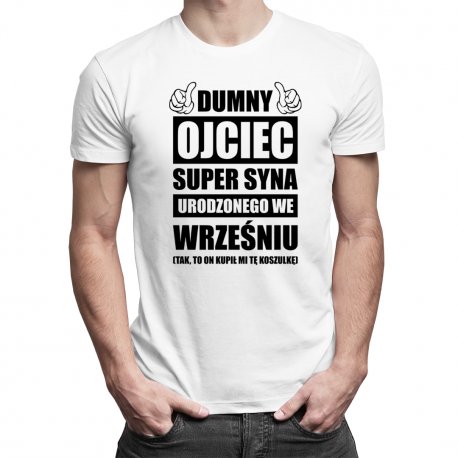 Koszulkowy, Koszulka prezent dla taty, Dumny ojciec super syna urodzonego we Wrześniu, rozmiar M Koszulkowy