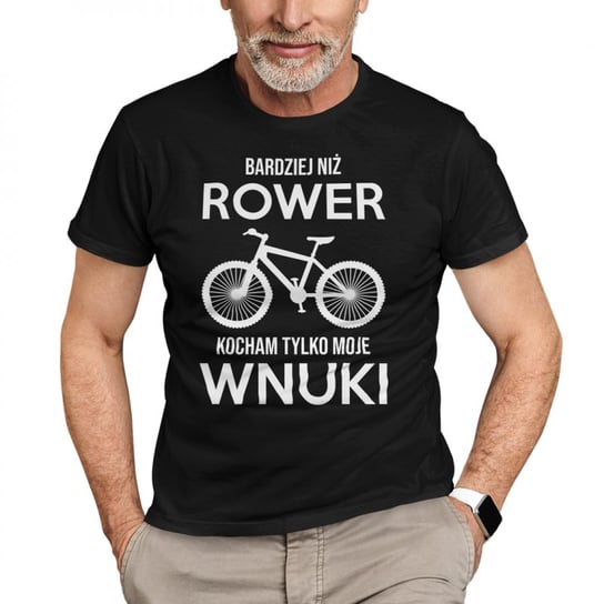 Koszulkowy, Męska koszulka na prezent dla dziadka, Bardziej niż rower kocham tylko moje wnuki, kolor czarny, rozmiar L Koszulkowy