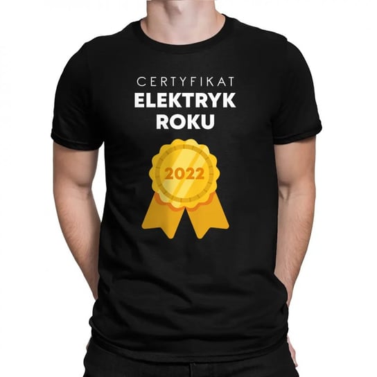 Koszulkowy, Męska koszulka na prezent dla elektryka, Certyfikat Elektryk Roku 2022, kolor czarny, rozmiar S Koszulkowy