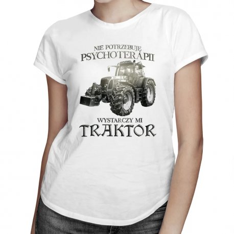 Koszulkowy, Nie potrzebuję psychoterapii, wystarczy mi traktor, damska koszulka z nadrukiem Koszulkowy