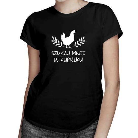 Koszulkowy, Szukaj mnie w kurniku - damska koszulka na prezent dla hodowcy kur, rozmiar XXL Koszulkowy