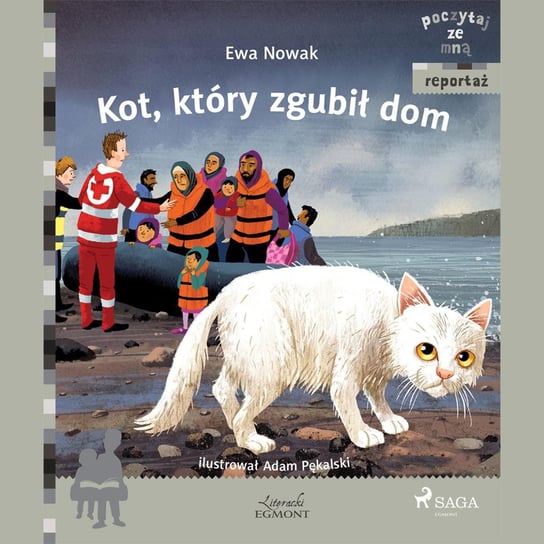 Kot, który zgubił dom Nowak Ewa