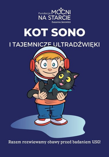 Kot Sono i tajemnicze ultradźwięki Zuzanna Janowicz