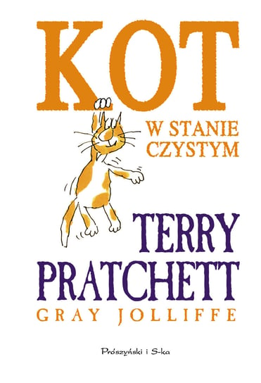 Kot w stanie czystym Pratchett Terry, Jolliffe Gray