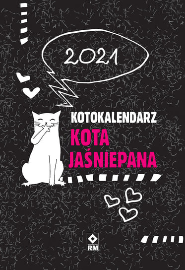 Kotokalendarz Kota Jaśniepana 2021 Wydawnictwo RM