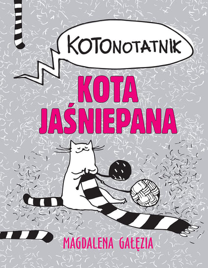 Kotonotatnik Kota Jaśniepana Wydawnictwo RM