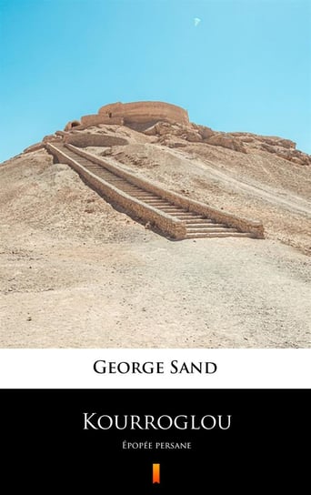 Kourroglou George Sand