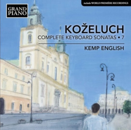 Kozeluch: Complete Keyboard Sonatas Volume 7 English Kemp