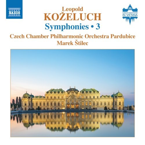 Kozeluch: Symphonies. Volume 3 Stilec Marek