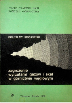 Kozłowski zagrożenie wyrzutami gazów i skał PWN