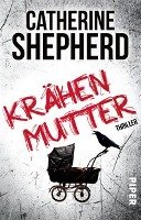 Krähenmutter Shepherd Catherine
