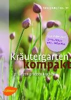 Kräutergarten kompakt Bohne Burkhard, Volk Fridhelm, Volk Renate, Dittus-Bar Renate