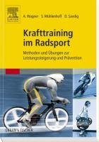 Krafttraining im Radsport Andreas Wagner, Muhlenhoff Sebastian, Sandig Dennis