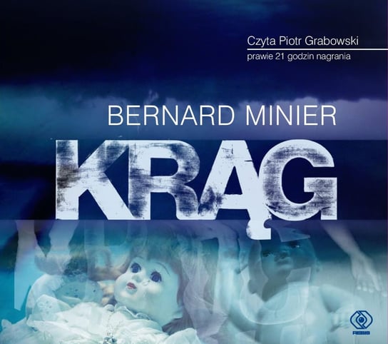 Krąg. Martin Servaz. Tom 2 - audiobook Minier Bernard