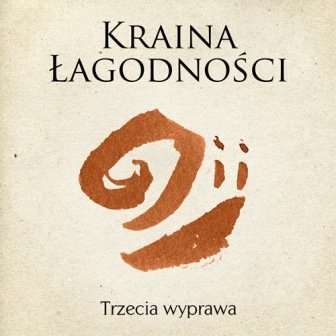 Kraina łagodności. Volume 3 (Ekopack) Various Artists