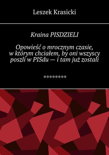 Kraina PISDZIELI Krasicki Leszek