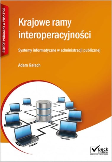 Krajowe ramy interoperacyjności Gałach Adam