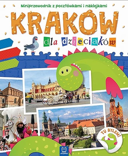 Kraków dla dzieciaków. Miniprzewodnik z pocztówkami i naklejkami Bator Agnieszka