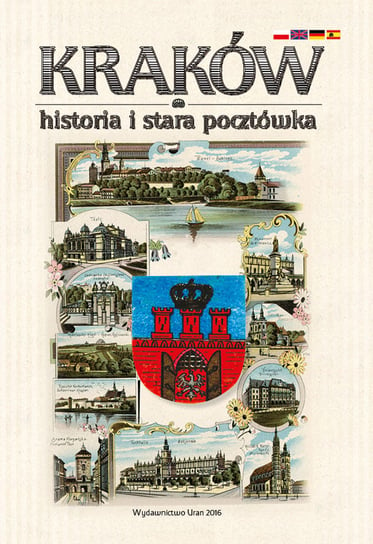 Kraków historia i stara pocztówka Bracka-Kondracka Marzenna, Brywczyński Lech