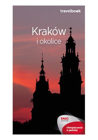 Kraków i okolice Opracowanie zbiorowe