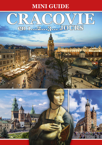 Kraków. Mały przewodnik (wersja francuska) Opracowanie zbiorowe
