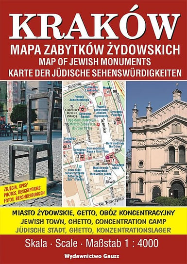 Kraków. Mapa zabytków żydowskich 1: 5 000 Opracowanie zbiorowe